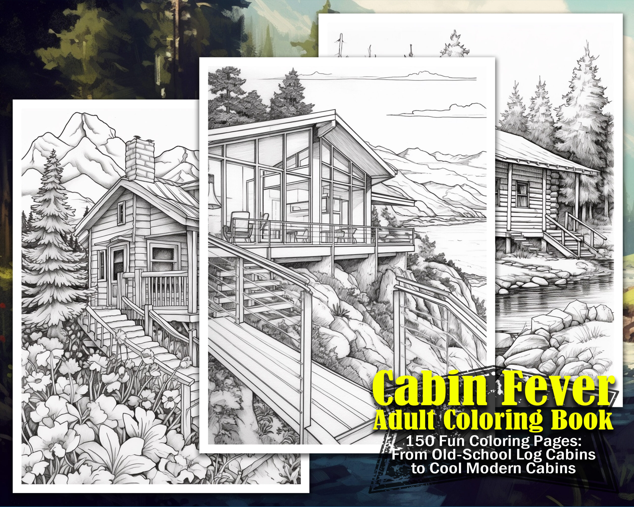 Cabin Fever - Adult Coloring Book